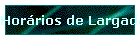 Hor�rio Largada
