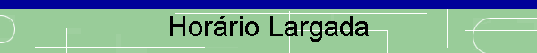 Hor�rio Largada
