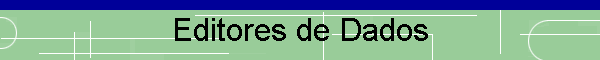 Editores de Dados