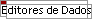 Editores de Dados